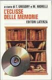 L'eclisse delle memorie