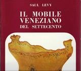 Il mobile veneziano del Settecento I-II