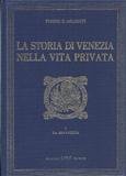 La storia di Venezia nella vita privata I-III