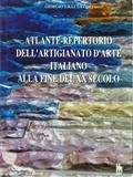 Atlante-repertorio dell'artigianato d'arte italiano alla fine del XX secolo