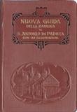 Nuova guida riccamente illustrata della Basilica di S. Antonio di …