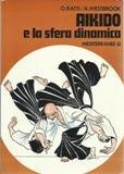 Aikido e la sfera dinamica