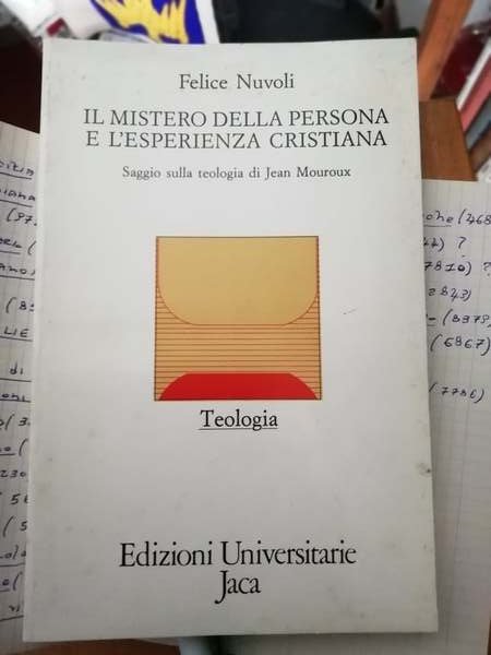 Il mistero della persona e l'esperienza cristiana