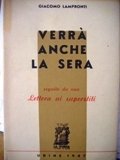 Verrà anche la sera seguito da una Lettera ai superstiti