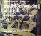 Tradizioni artigiane in Friuli
