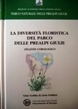 La diversità floristica del parco delle Prealpi Giulie. Atlante corologico