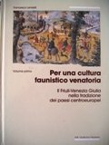 Per una cultura faunistico venatoria I-II