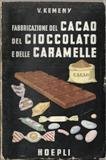 La fabbricazione del cacao cioccolato e delle caramelle