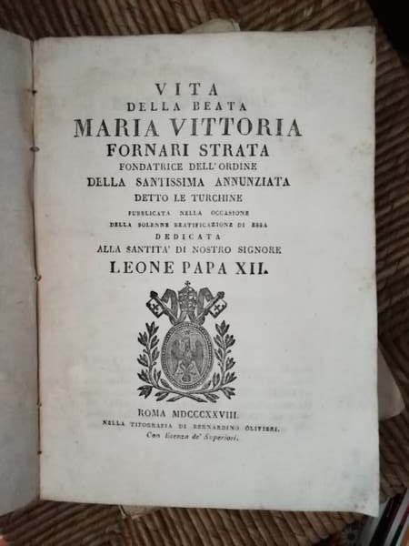 Vita della beata Maria Vittoria Fornari Strata fondatrice dell'Ordine della …