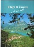 Il Lago di Cavazzo e la sua valle