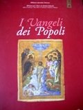 I Vangeli del popoli, la parola e l'immagine del Cristo …