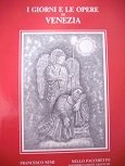 I giorni e le opere di Venezia
