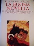 La buona novella. Le storie, le idee, i personaggi del …