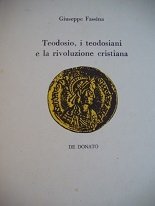 Teodosio, i teodosiani e la rivoluzione cristiana