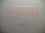 Virgilio Tramontin. Friuli