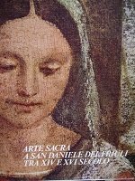 Arte sacra a San Daniele del Friuli tra XIV e …