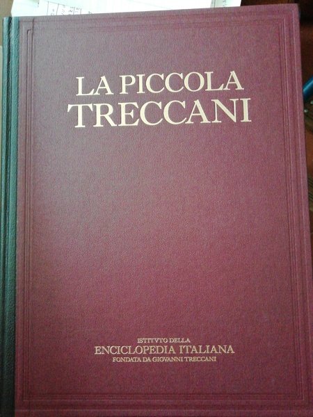 La piccola Treccani dizionario enciclopedico I-XII