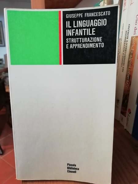 Il linguaggio infantile strutturazione e apprendimento