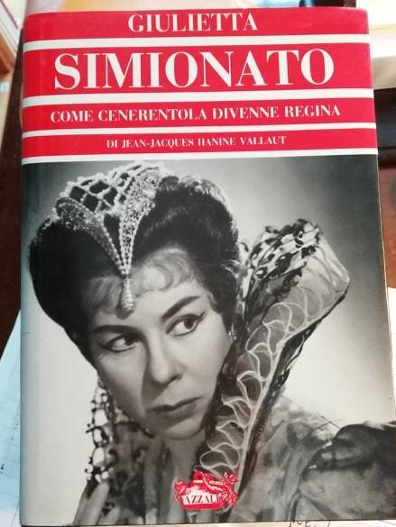 Giulietta Simionato. Come Cenerontola divenne regina