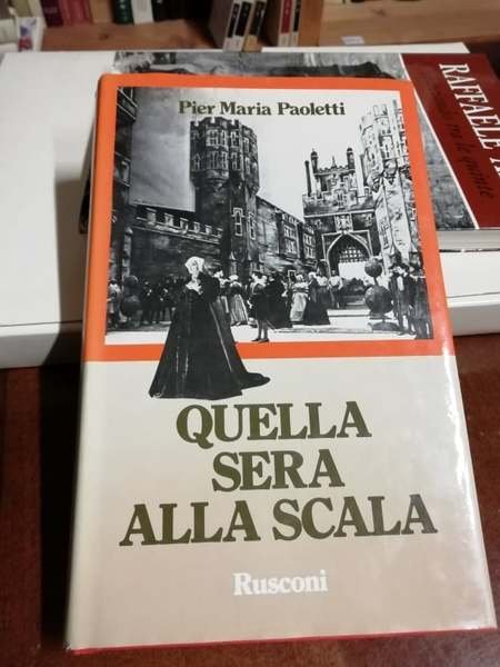 Quella sera alla scala