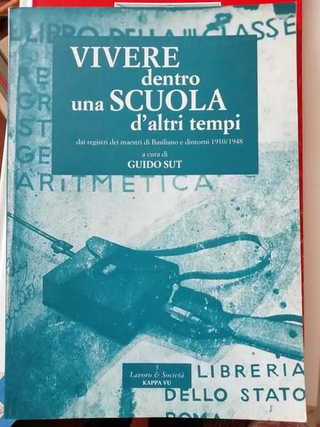 Vivere dentro una scuola d'altri tempi