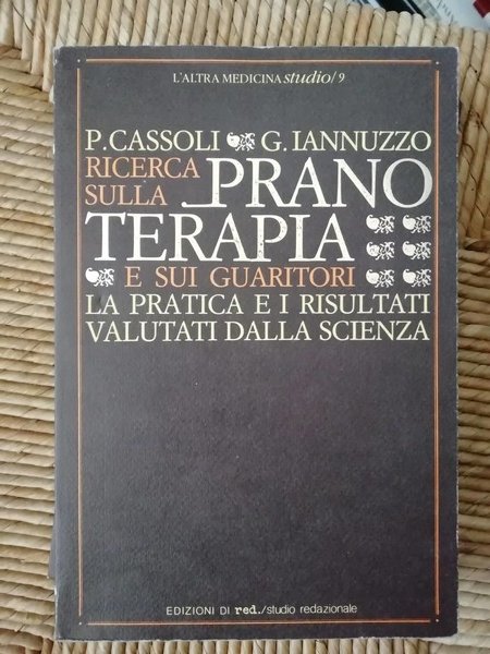 Ricerca sulla pranoterapia e sui guaritori. La pratica e i …