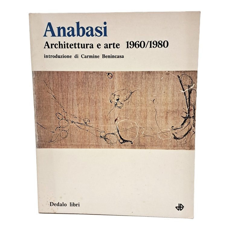 Anabasi architettura e arte 1960/1980