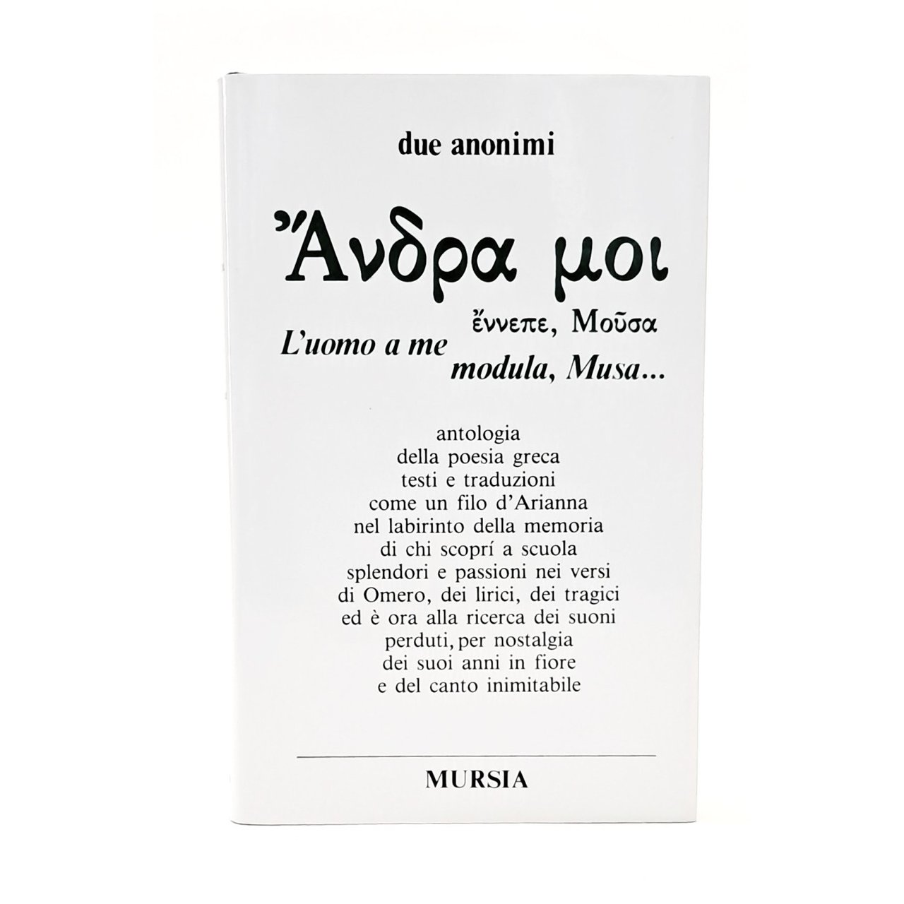 Andra moi. Antologia della poesia greca