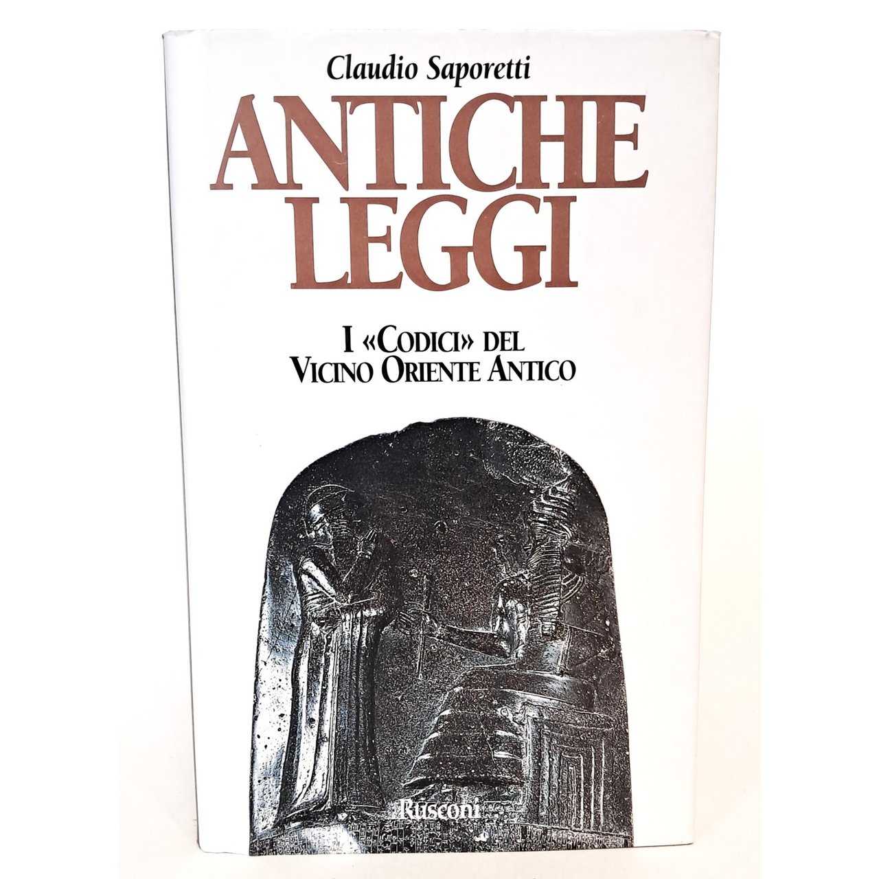 Antiche leggi. I "codici" del vicino oriente antico