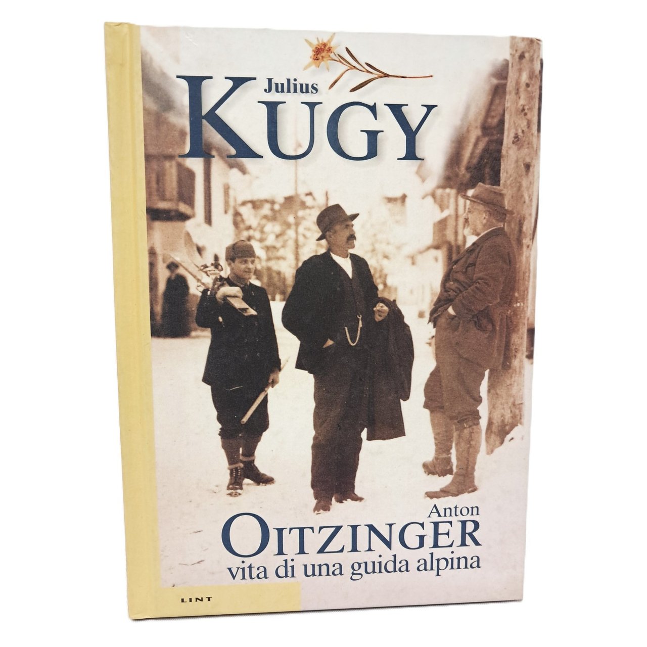 Anton Oitzinger vita di una guida alpina | Immagine principale