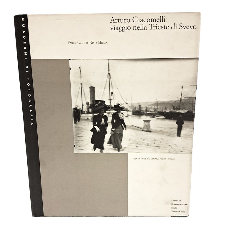 Arturo Giacomelli: viaggio nella Trieste di Svevo