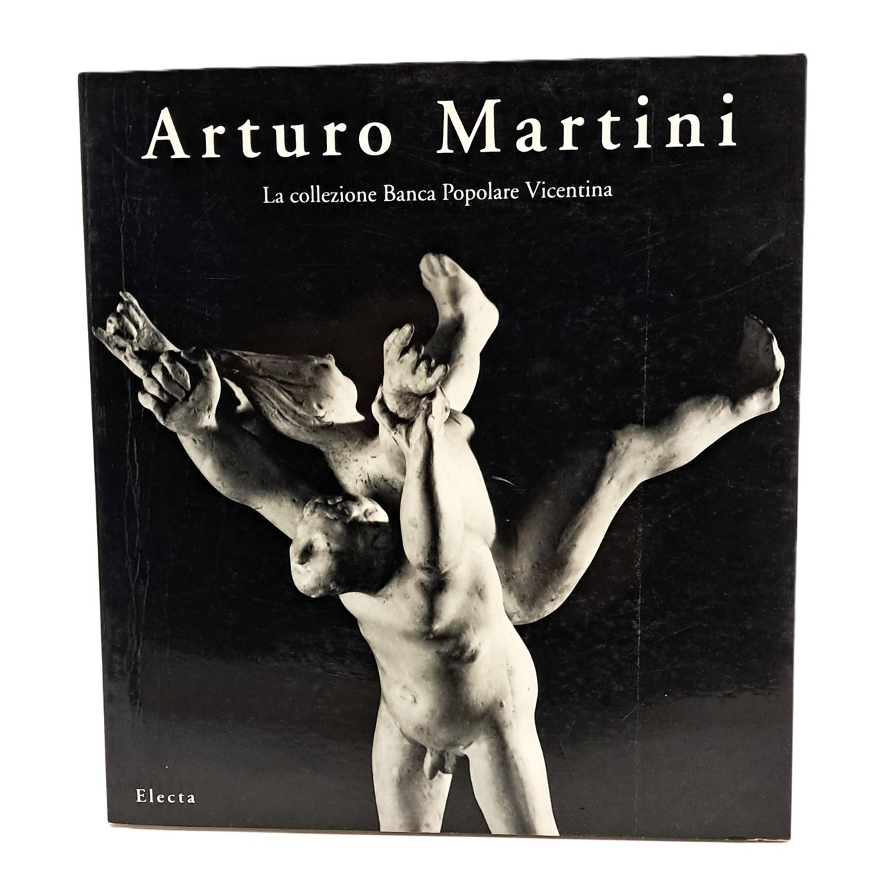 Arturo Martini. La collezione Banca Popolare Vicentina