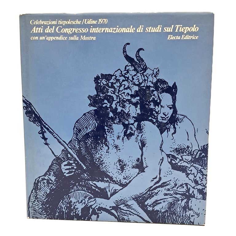 Atti del congresso internazionale di studi sul Tiepolo con un …
