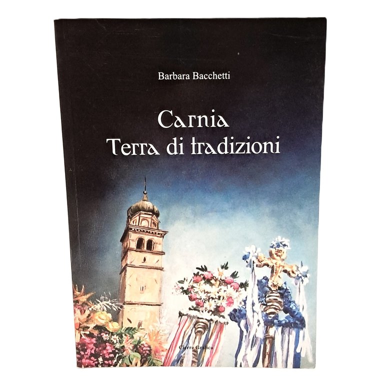 Carnia terra di tradizioni