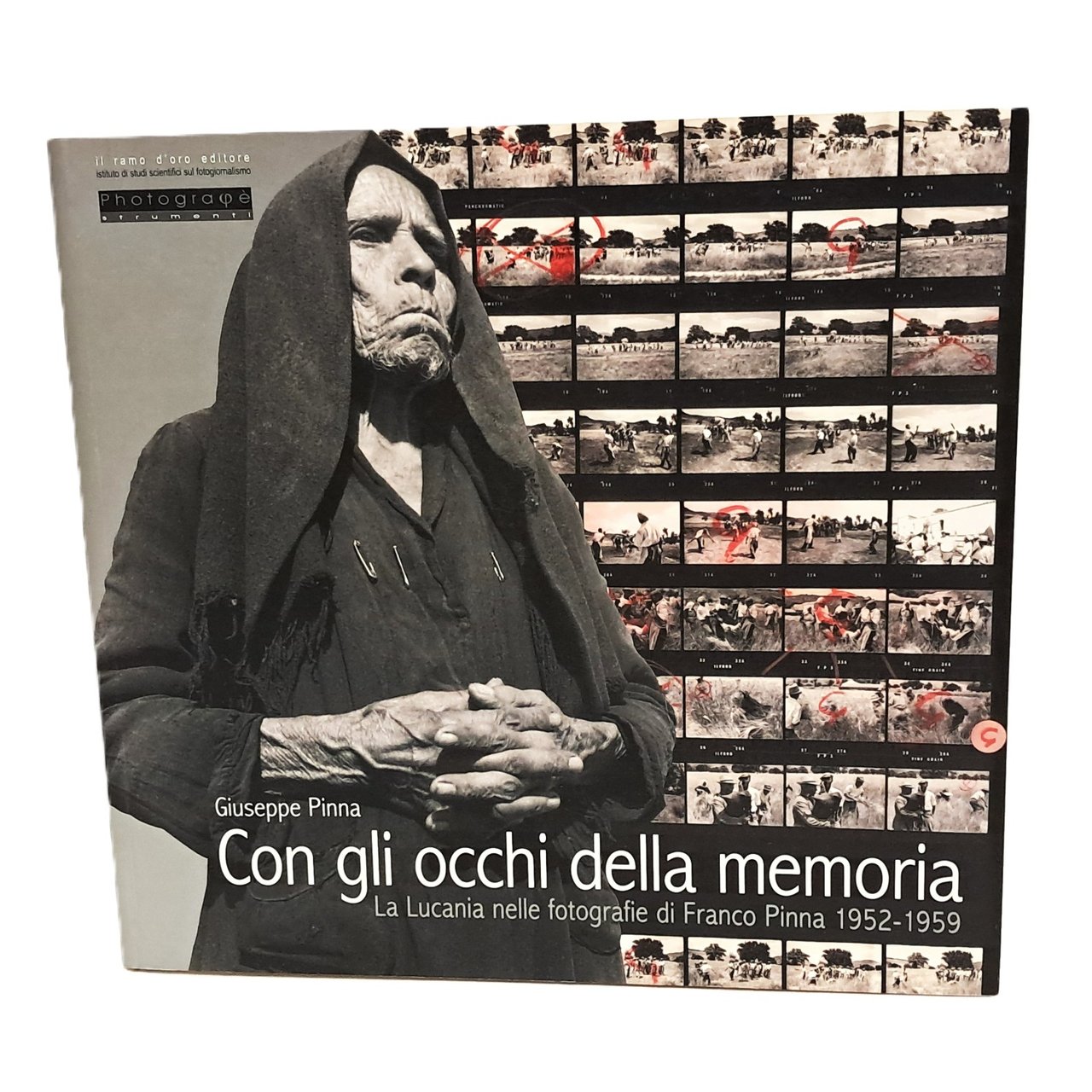 Con gli occhi della memoria. La Lucania nelle fotografie di …