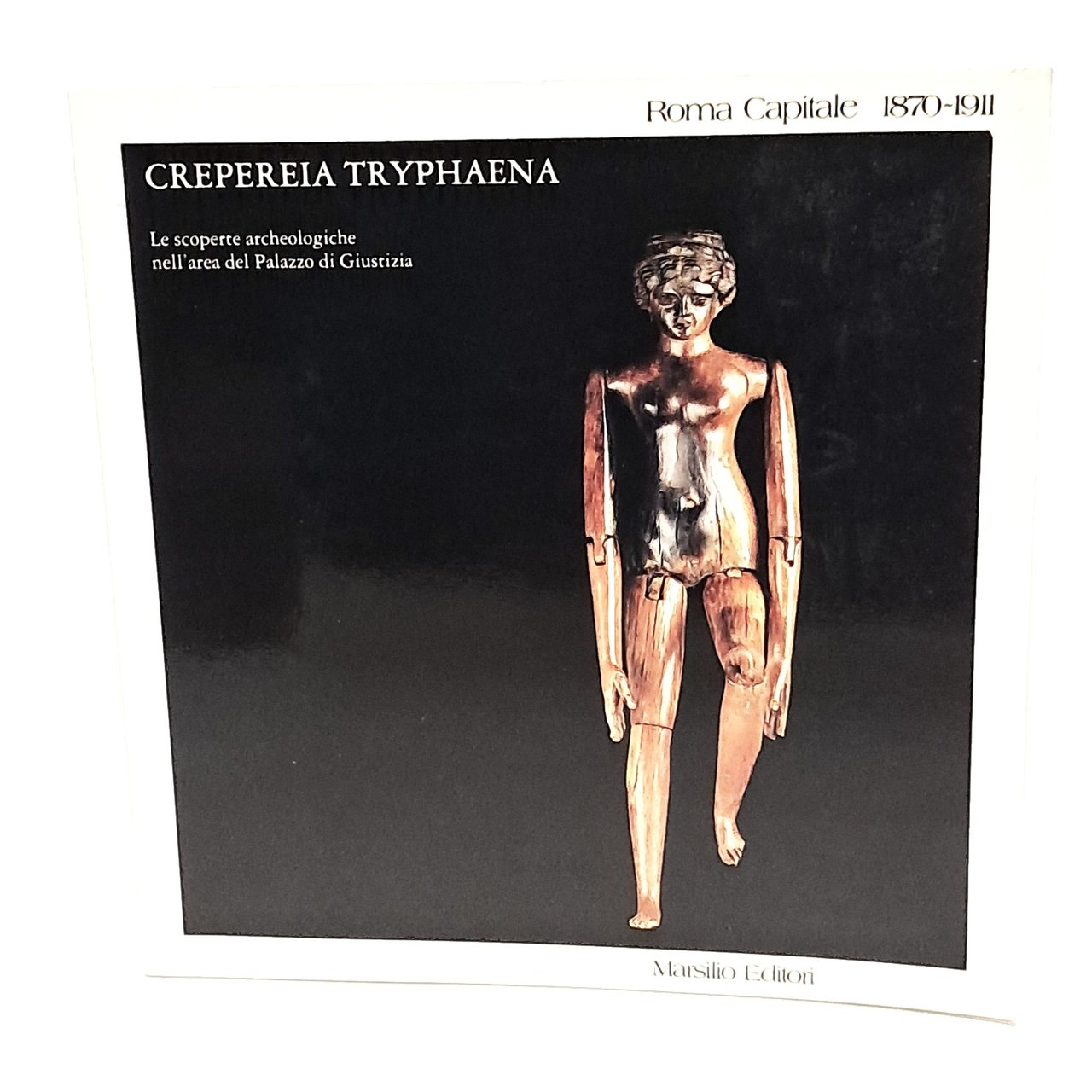 Crepereia Tryphaena. Le scoperte archeologiche nell'area di Palazzo di Giustizia