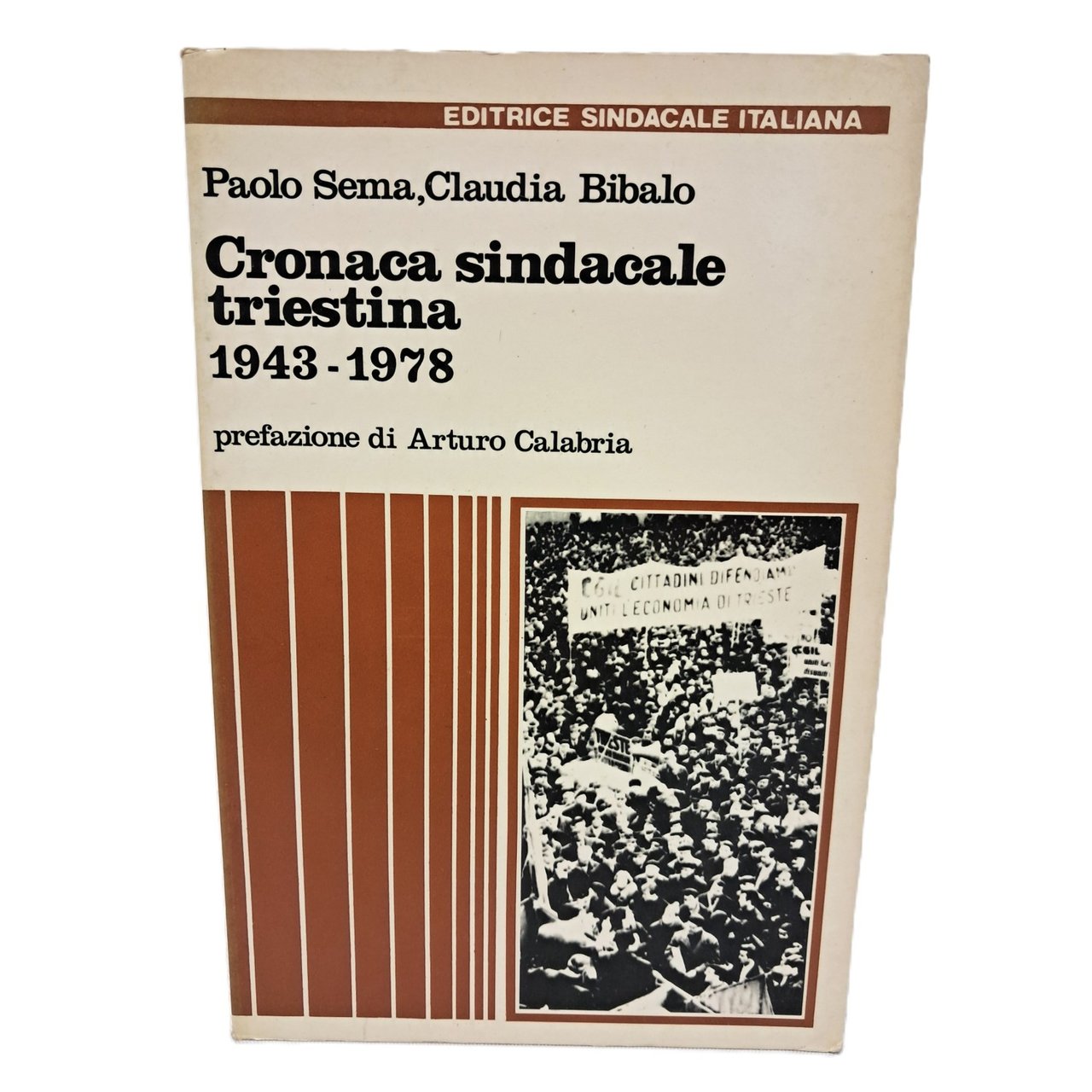 Cronaca sindacale triestina 1943-1978 | Immagine principale