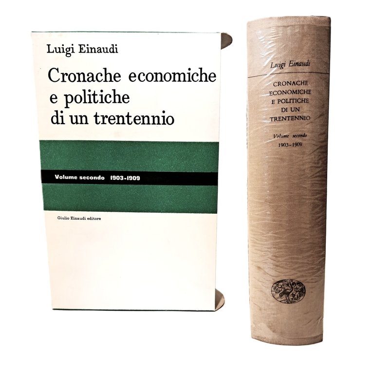 Cronache economiche e politiche di un trentennio I-II