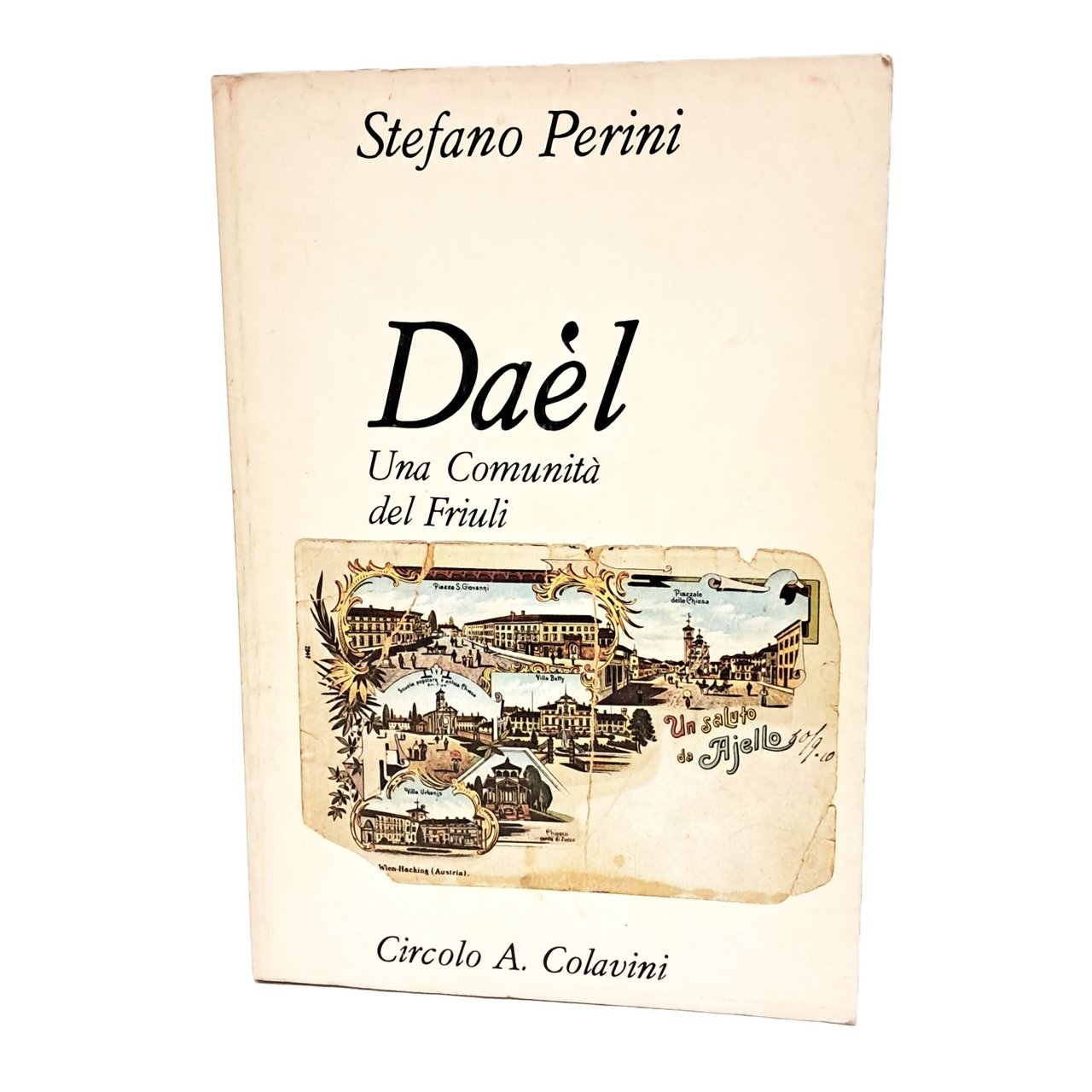 Dael una comunità del Friuli