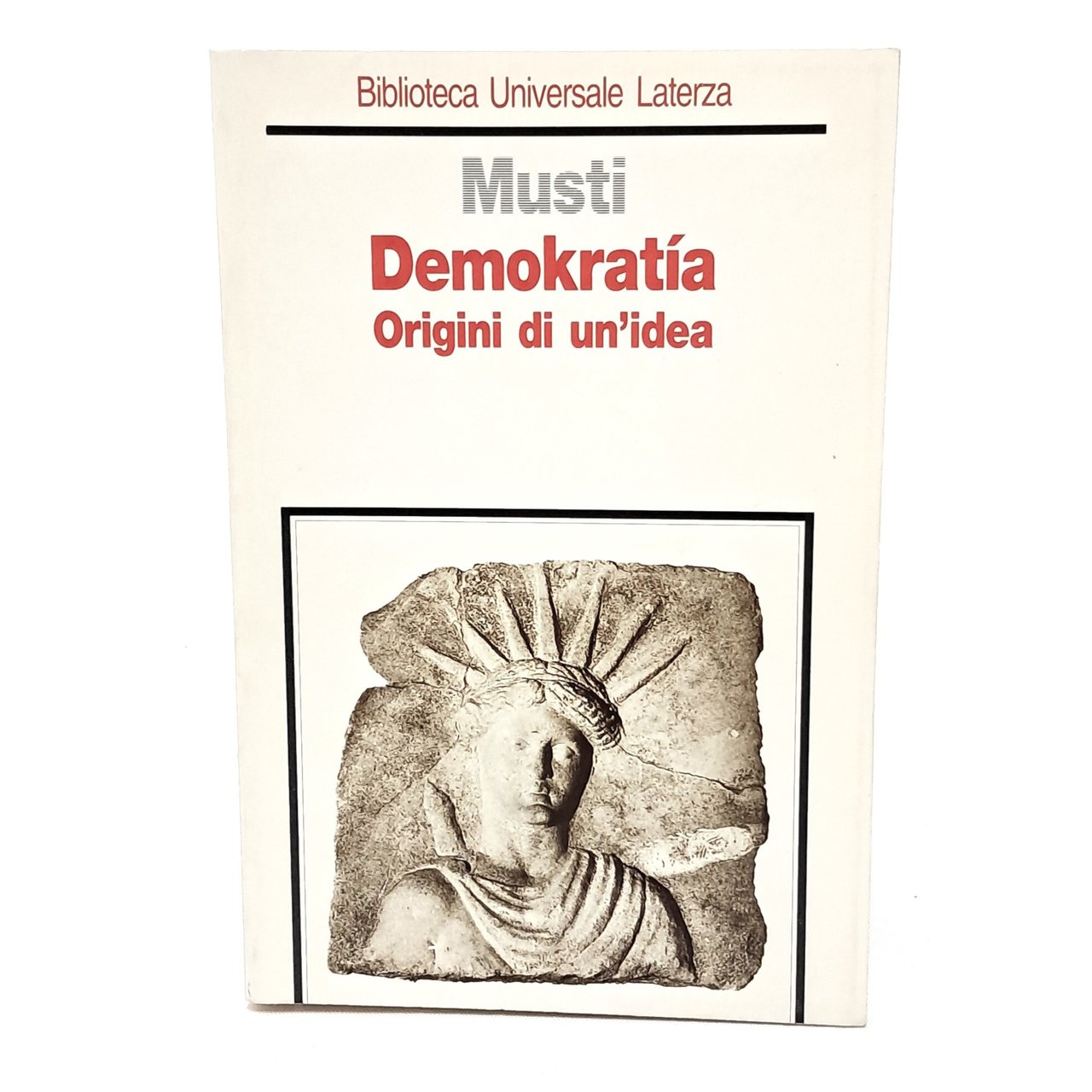 Demokratìa. Origini di un'idea