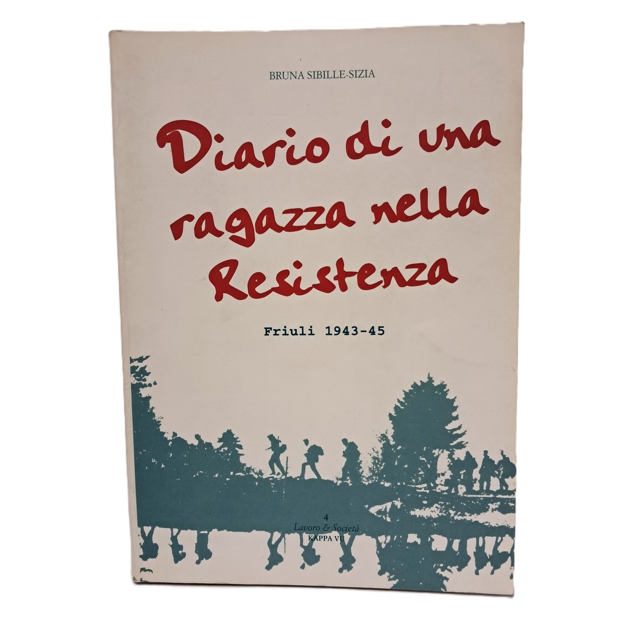 Diario di una ragazza nella Resistenza. Friuli 1943-45 | Immagine principale