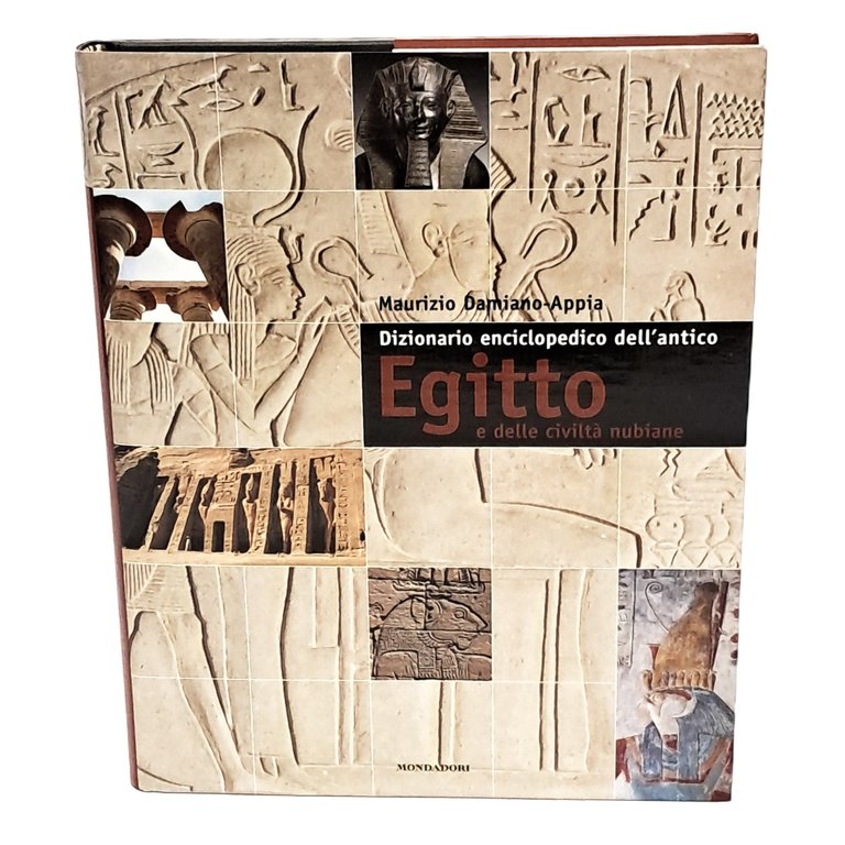 Dizionario enciclopedico dell'antico Egitto e delle civiltà nubiane