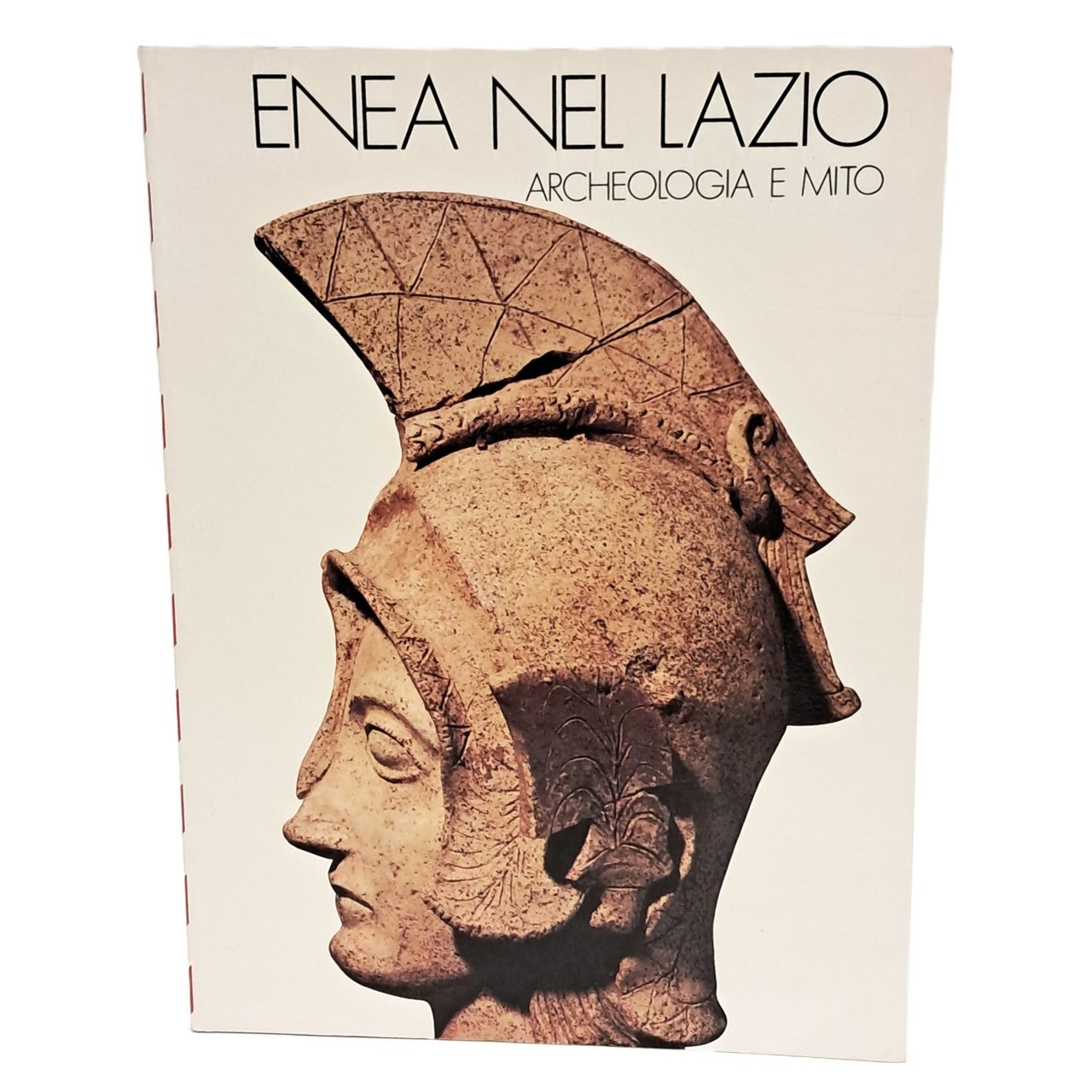Enea nel Lazio. Archeologia e mito