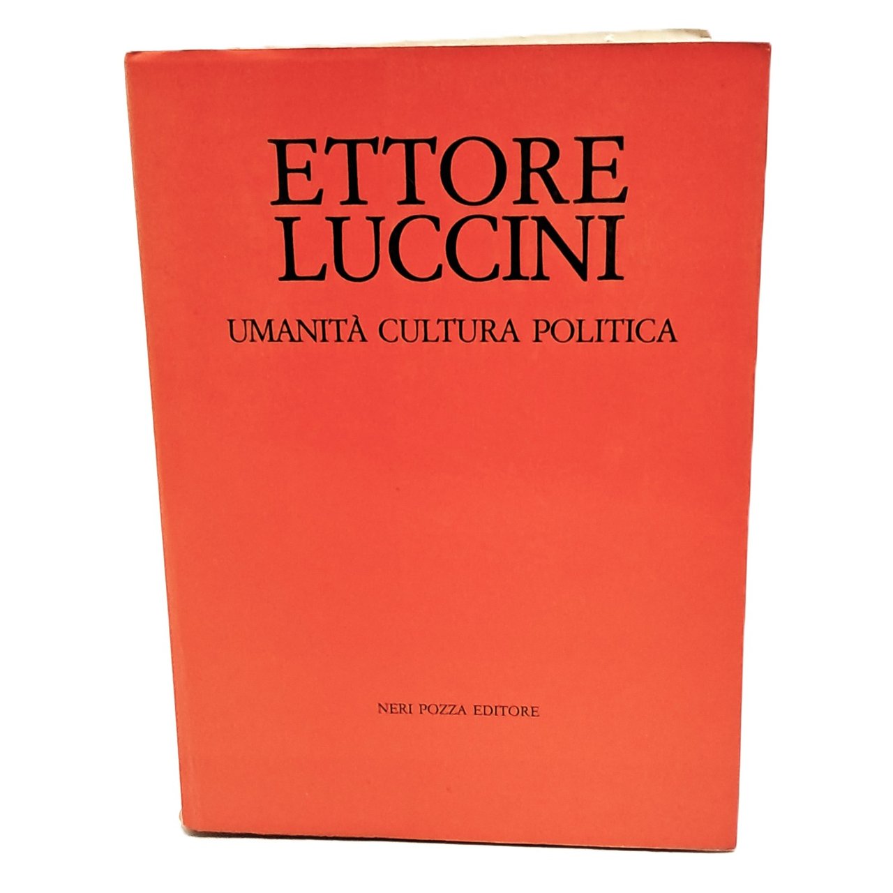 Ettore Luccini umanità cultura politica