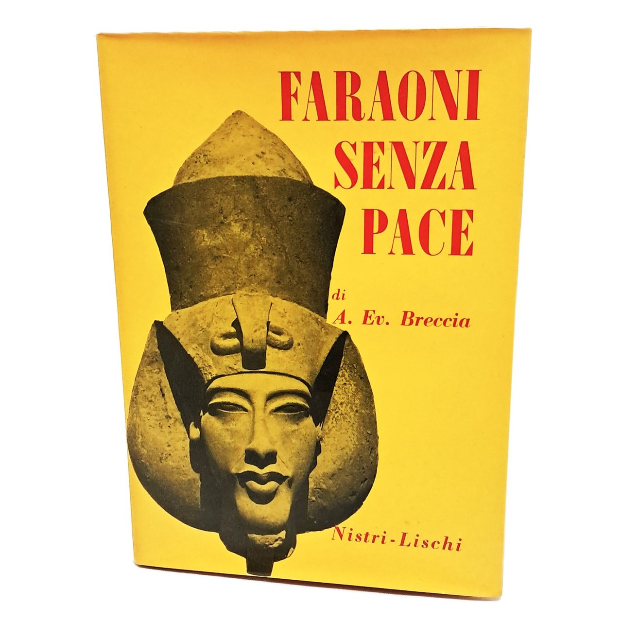 Faraoni senza pace