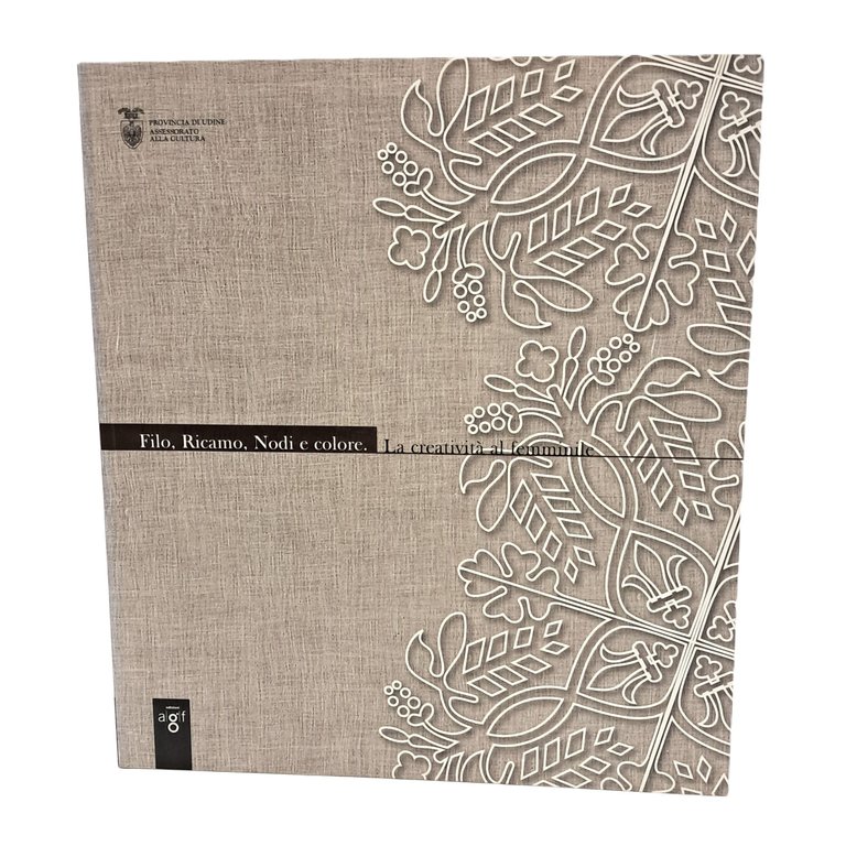 Filo, ricamo, nodi e colore. La creatività al femminile