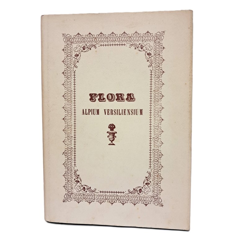 Flora alpium versiliensium exhibens plantas in illis apuanarum alpium regionibus | Immagine Gallery 2