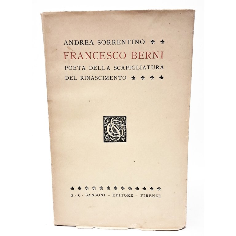 Francesco Berni poeta della scapigliatura del Rinascimento