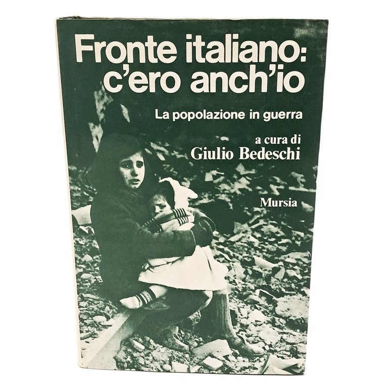 Fronte italiano: c'ero anch'io. La popolazione in guerra