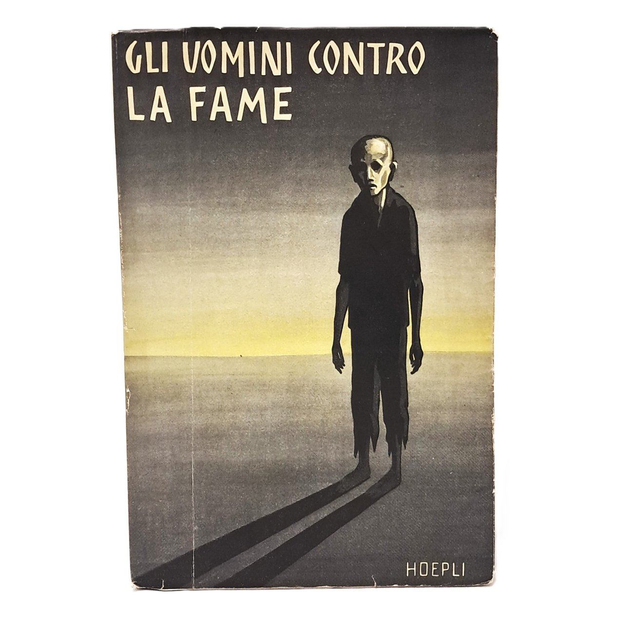 Gli uomini contro la fame | Immagine principale